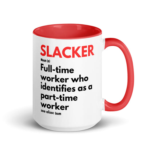 Funny co-worker or boss mug with the word Slacker in bold red font.
