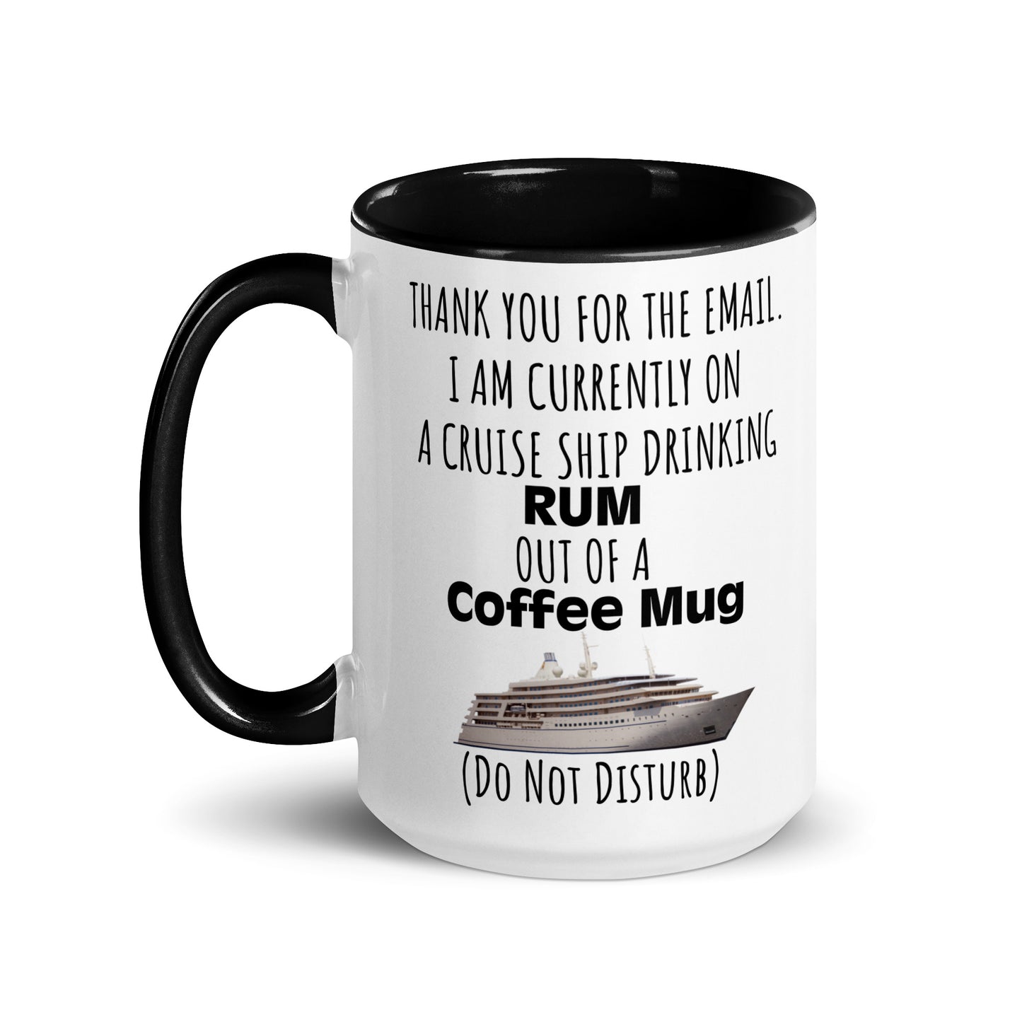 On a Cruise Ship Drinking Rum Out of a Coffee Mug