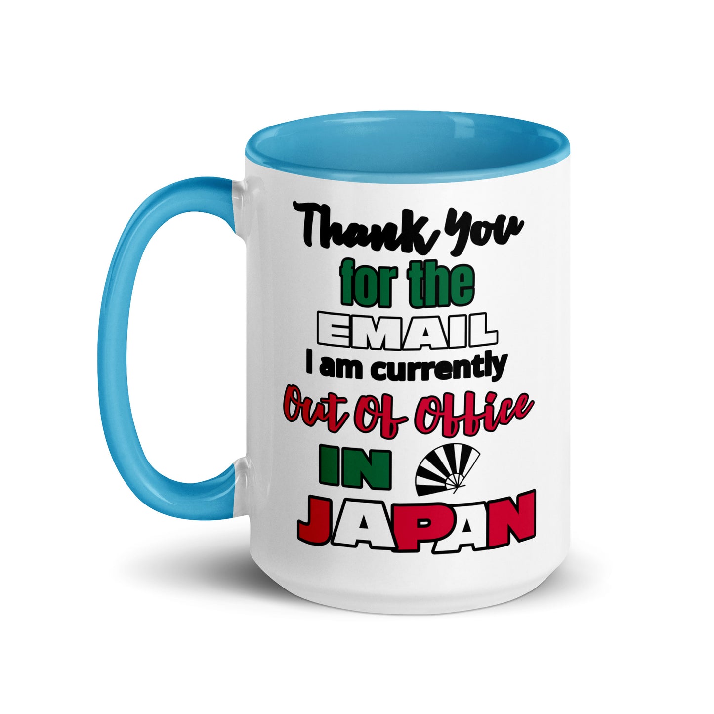 Out Of Office In Japan Coffee and Tea Mug